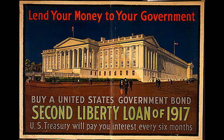Liberty Loan poster showing a panoramic view of the U.S. Treasury Building from the southeast reads "Lend your money to your government, Buy a United States government bond, second Liberty Loan of 1917, U.S. Treasury will pay you interest every six months."